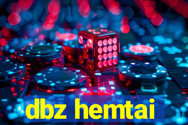 dbz hemtai